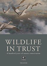 eBook (epub) The Wildlife in Trust de Tim Sands