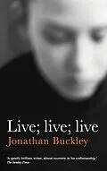 E-Book (epub) Live; Live; Live von Jonathan Buckley
