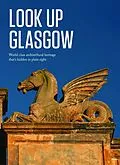 E-Book (epub) Look Up Glasgow von 