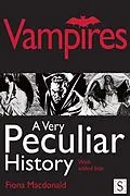 E-Book (epub) Vampires, A Very Peculiar History von Fiona Macdonald