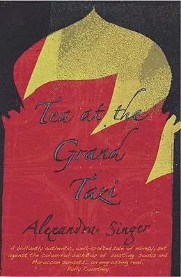 E-Book (epub) Tea At The Grand Tazi von Alexandra Singer