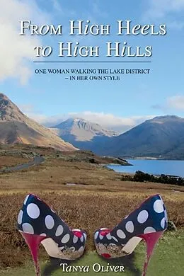 E-Book (epub) From High Heels to High Hills von Tanya Oliver