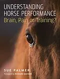 E-Book (epub) Understanding Horse Performance von Sue Palmer