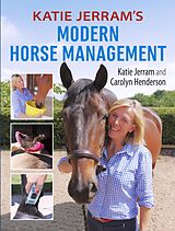 E-Book (epub) Katie Jerram's Modern Horse Management von Katie Jerram, Carolyn Henderson