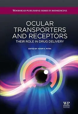 E-Book (epub) Ocular Transporters and Receptors von Ashim K Mitra