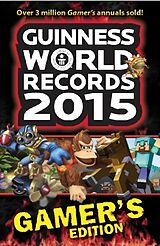 eBook (epub) GUINNESS WORLD RECORDS 2015 GAMER'S EDITION de Guinness World Records