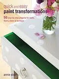 E-Book (epub) Quick and Easy Paint Transformations von Annie Sloan