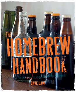 eBook (epub) The Home Brew Handbook de Dave Law, Beshlie Grimes