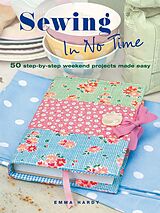 eBook (epub) Sewing in No Time de Emma Hardy