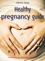 eBook (epub) Healthy pregnancy guide de Infinite Ideas