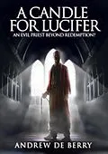 E-Book (epub) Candle for Lucifer von Andrew De Berry