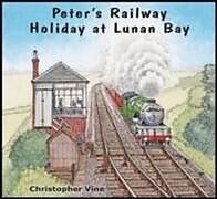 Kartonierter Einband Peter's Railway Holiday at Lunan Bay von Christopher G. C. Vine