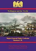 E-Book (epub) Wellington: the Bidassoa and Nivelle von Major-General Finlay Cochrane Beatson C. B.