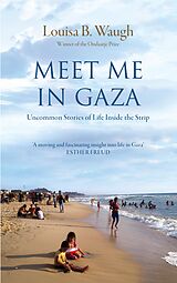 eBook (epub) Meet Me in Gaza de Louisa B. Waugh