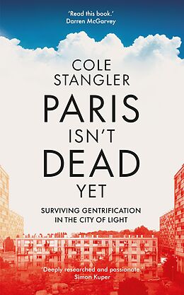 E-Book (epub) Paris Isn't Dead Yet von Cole Stangler