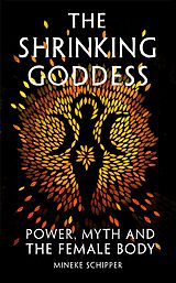 eBook (epub) The Shrinking Goddess de Mineke Schipper