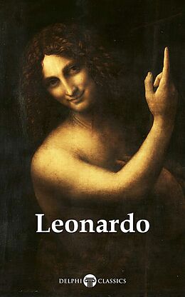eBook (epub) Delphi Complete Works of Leonardo da Vinci (Illustrated) de Leonardo Da Vinci