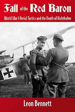 E-Book (epub) Fall of the Red Baron von Leon Bennett