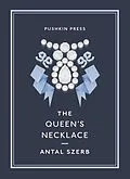 E-Book (epub) The Queen's Necklace von Antal Szerb