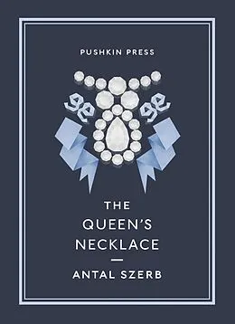 E-Book (epub) The Queen's Necklace von Antal Szerb