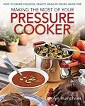 E-Book (epub) Making The Most Of Your Pressure Cooker von Carolyn Humphries