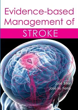 E-Book (epub) Evidence-based Management of Stroke von Jose Biller