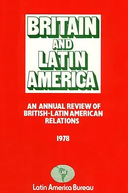 E-Book (pdf) Britain and Latin America 1978 von Latin America Bureau