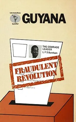 E-Book (pdf) Guyana: Fraudulent Revolution von Latin America Bureau
