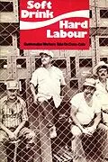 E-Book (pdf) Soft Drink, Hard Labour von Mike Gatehouse
