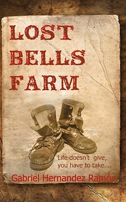 Kartonierter Einband Lost Bells Farm von Gabriel Hernandez Ram N., Gabriel Hernandez Ramon