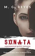 E-Book (epub) Sonata - a Paranormal Gothic Romance von M. G. Reyes