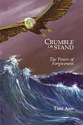 E-Book (epub) Crumble or Stand von Toni Ann