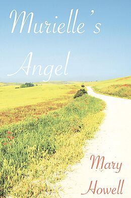 eBook (epub) Murielle's Angel de Mary J Howell