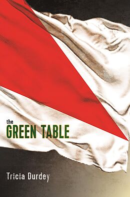 eBook (epub) The Green Table de Tricia Durdey
