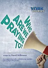 Audio CD (CD/SACD) Who are we Praying to? von David Wilkinson