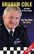 E-Book (epub) On The Beat: My Story von Graham Cole