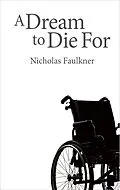 E-Book (epub) A Dream To Die For von Nicholas Faulkner