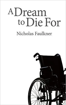 E-Book (epub) A Dream To Die For von Nicholas Faulkner