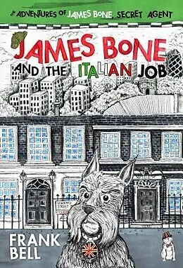 E-Book (epub) James Bone and the Italian Job von Bell Frank