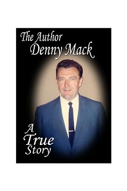 eBook (epub) DENNY MACK A True Story de Denis Mcnamara