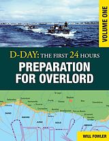 eBook (epub) D-Day: Preparation for Overlord de Will Fowler