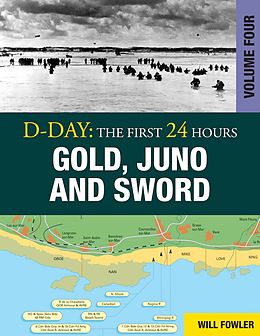 eBook (epub) D-Day: Gold, Juno and Sword de Will Fowler