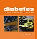 E-Book (epub) Diabetes Recipes from Around the World von Jane Frank