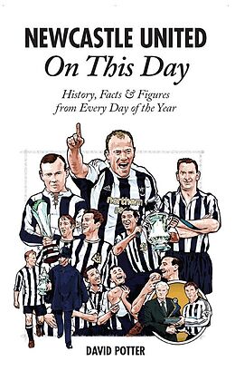 E-Book (epub) Newcastle United On This Day von David Potter