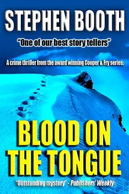 E-Book (epub) Blood on the Tongue (Ben Cooper and Diane Fry, #3) von Stephen Booth