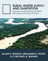 eBook (epub) Rural Water Supply and Sanitation de Elijah K. Biamah