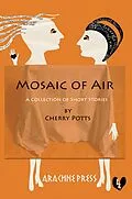 E-Book (epub) Mosaic of Air von Cherry Potts