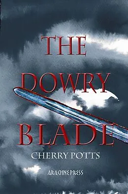 E-Book (epub) The Dowry Blade von Cherry Potts