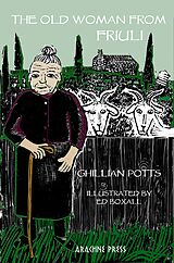 eBook (epub) The Old Woman from Friuli de Ghillian Potts