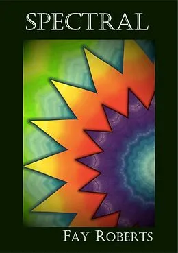 E-Book (epub) Spectral von Fay Roberts
